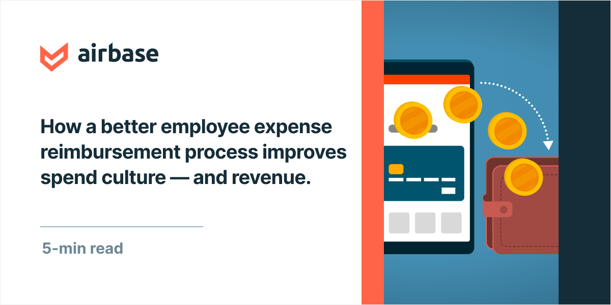 how-a-better-employee-expense-reimbursement-process-improves-spend