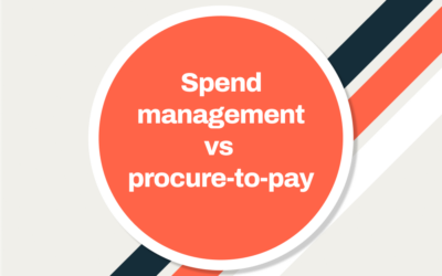 What’s the Difference Between Spend Management vs. Procure-to-Pay?